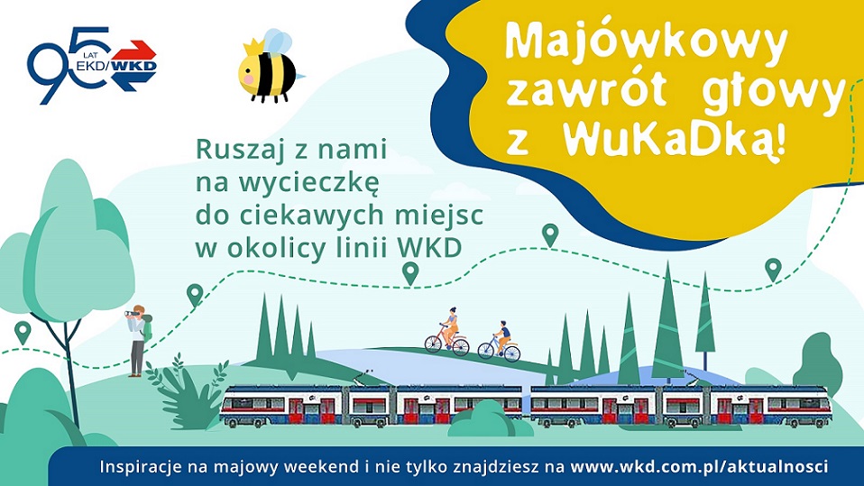 Majówkowy zawrót głowy z WuKaDką!