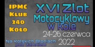 Plakat z ogłoszenie o zlocie motocyklowym w kole. Do artykułu XVI Zlot Motocyklowy w Kole.