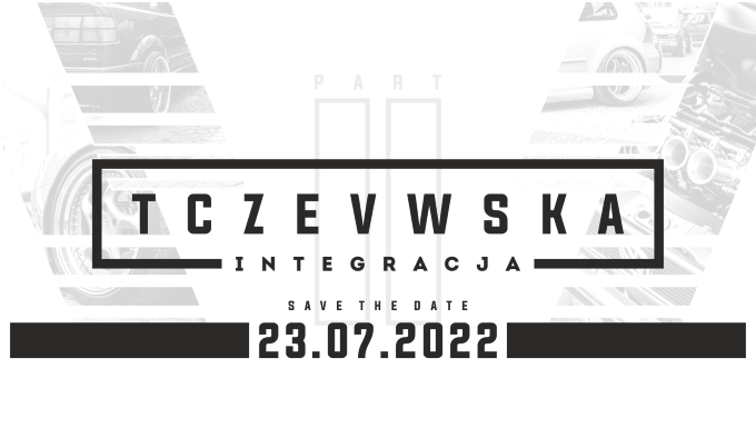TczeVWska Integracja II - 23.07.2022