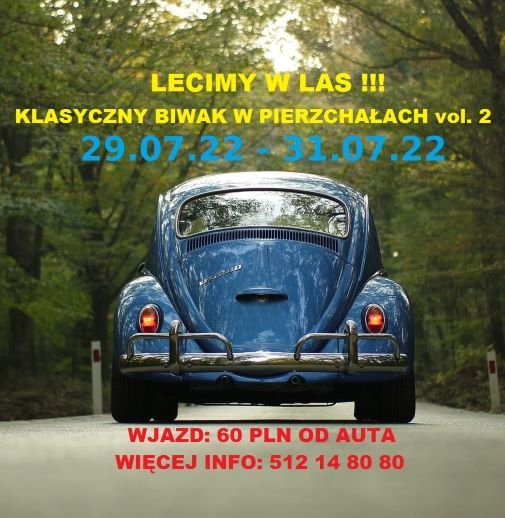 Klasyczny biwak w Pierzchałach vol.2 - 29-31.07.2022 tył samochodu VW Garbus