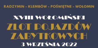 XVIII Wołomiński Zlot Pojazdów Zabytkowych 3.09.2022
