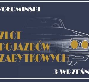 XVIII-Wolominski-Zlot-Pojazdow-Zabytkowych-3.09.2022..