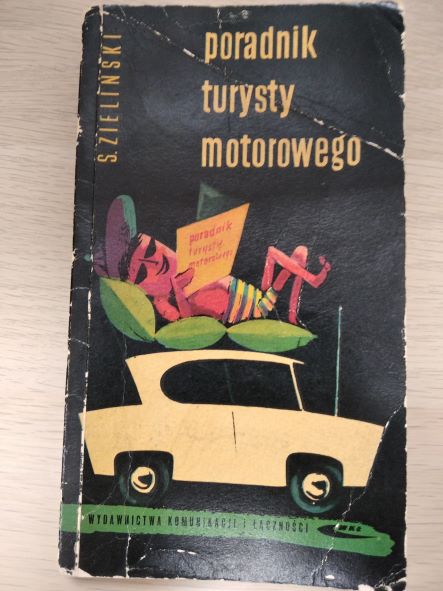 „Poradnik turysty motorowego” Stanisława Zielińskiego z 1962 roku