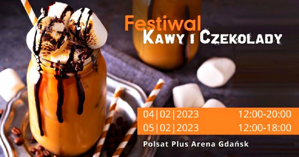 Festiwal Azjatycki Gdańsk 2023 - zaproszenie na Festiwal Kawy i Czekolady
