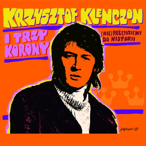 Krzysztof Klenczon buntownik polskiego big beatu i Trzy Korony -  (Nie) przejdziemy 1972
