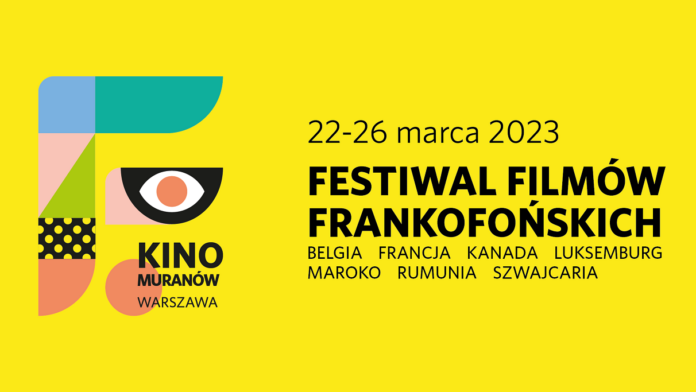 Festiwal Filmów Frankofońskich.