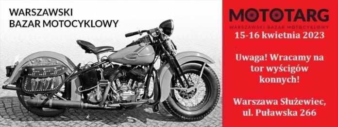 Warszawski Bazar Motocyklowy MOTOTARG 15-16.04.2023