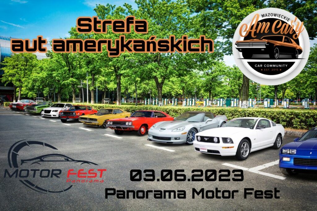 Panorama Motor Fest 3.06.2023 Posiadłość Zbrioża strefa aut amerykańskich