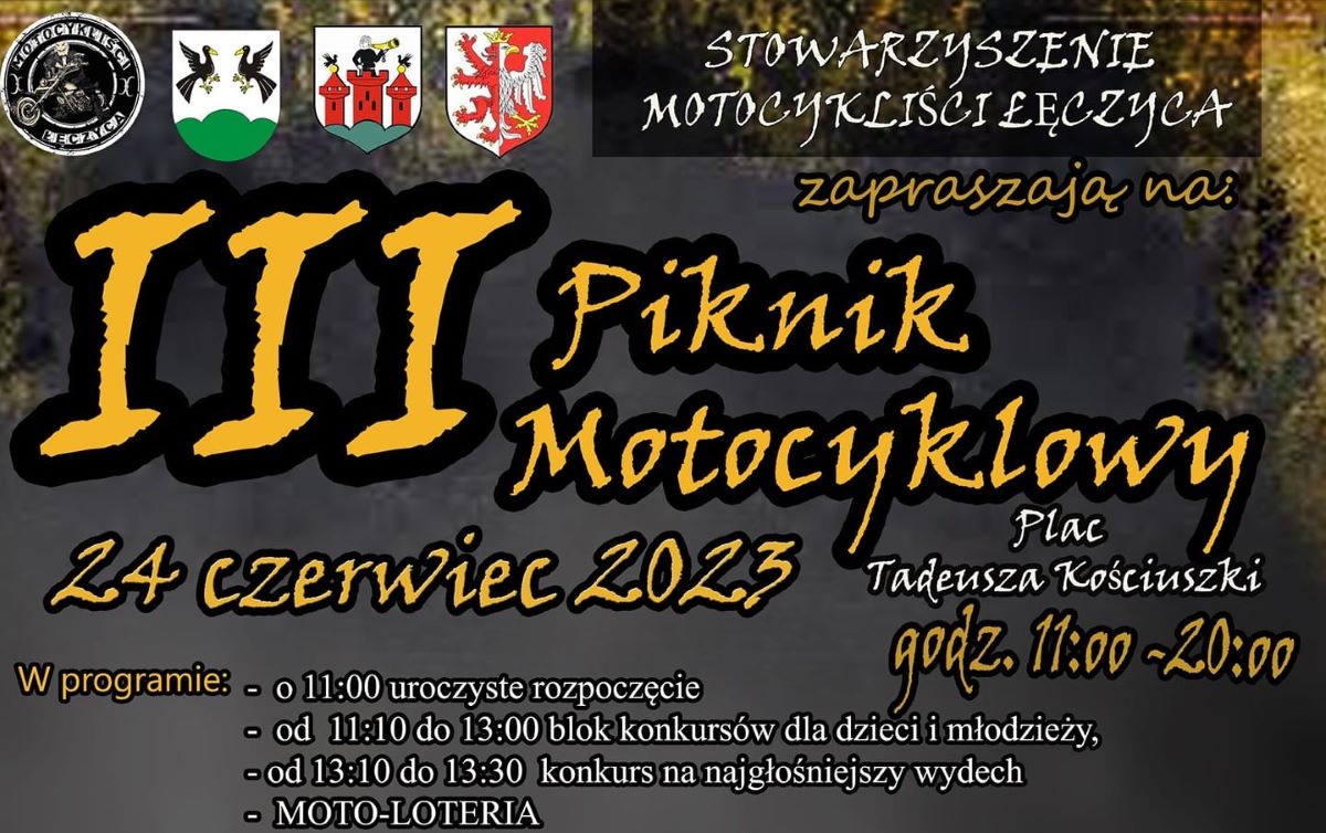 III PIKNIK MOTOCYKLOWY W ŁĘCZYCY 24.06.2024