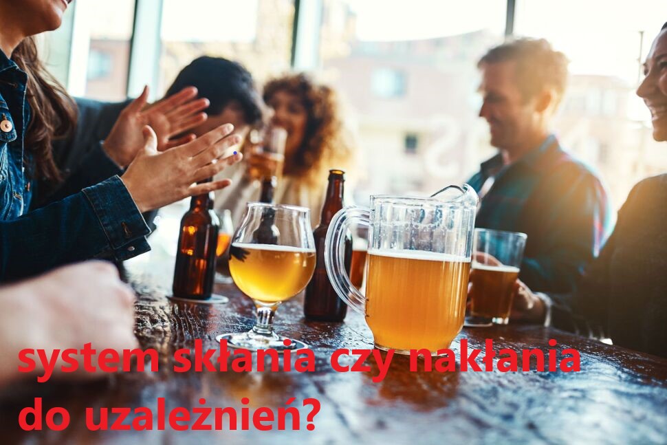 Temat Tabu – System skłania czy nakłania do nałogu?