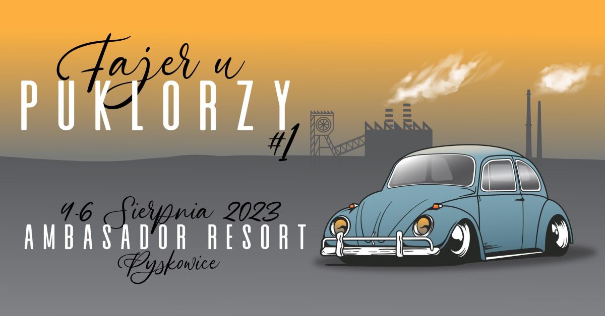 Fajer u Puklorzy #1 Pyskowice 4-6.08.2023