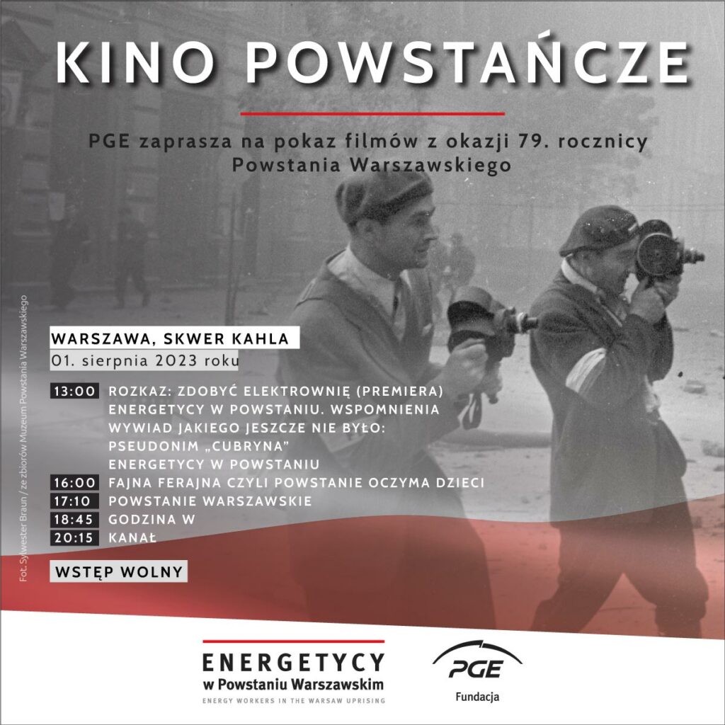  ZAPRASZAMY na Skwer Kahla w Warszawie Kino Powstańcze 1.08.2023 od 13.00