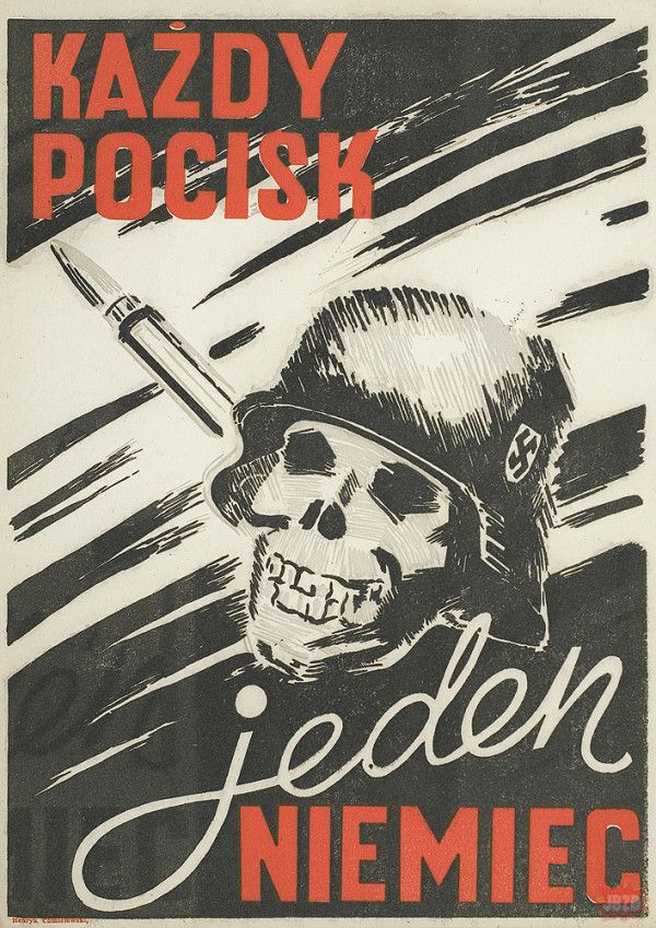 Henryk Chmielewski ps. Yes - Plakat-Każdy Pocisk, Jeden Niemiec (litografia), 1944 Miasto moje a w nim, obchody rocznicy Powstania Warszawskiego