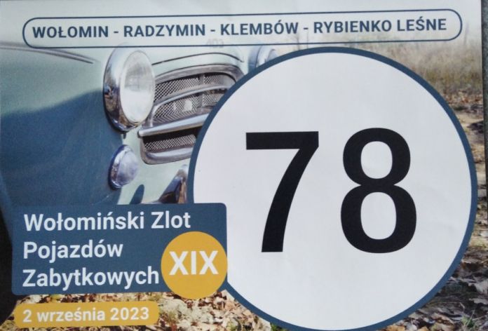 XIX Wołomiński Zlot Pojazdów Zabytkowych przeszedł do historii mój numer startowy