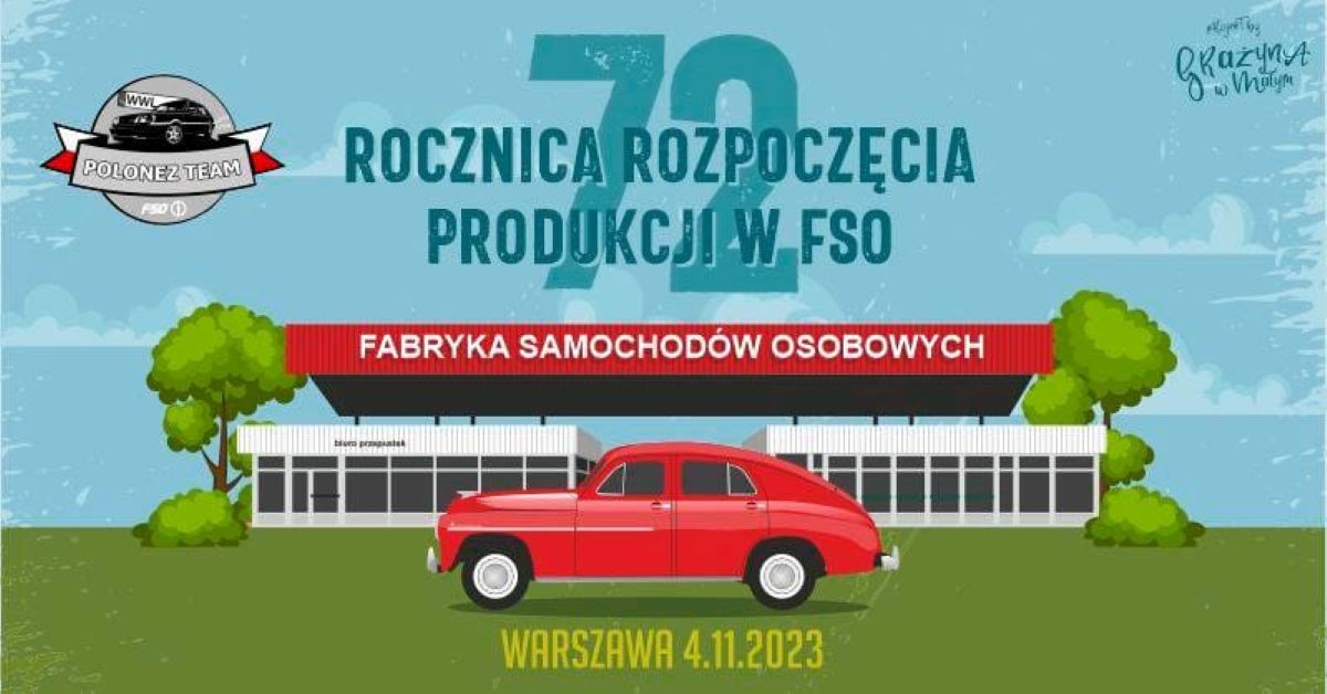 plakat 72 Rocznica produkcji w FSO 4.11.2023 Warszawa