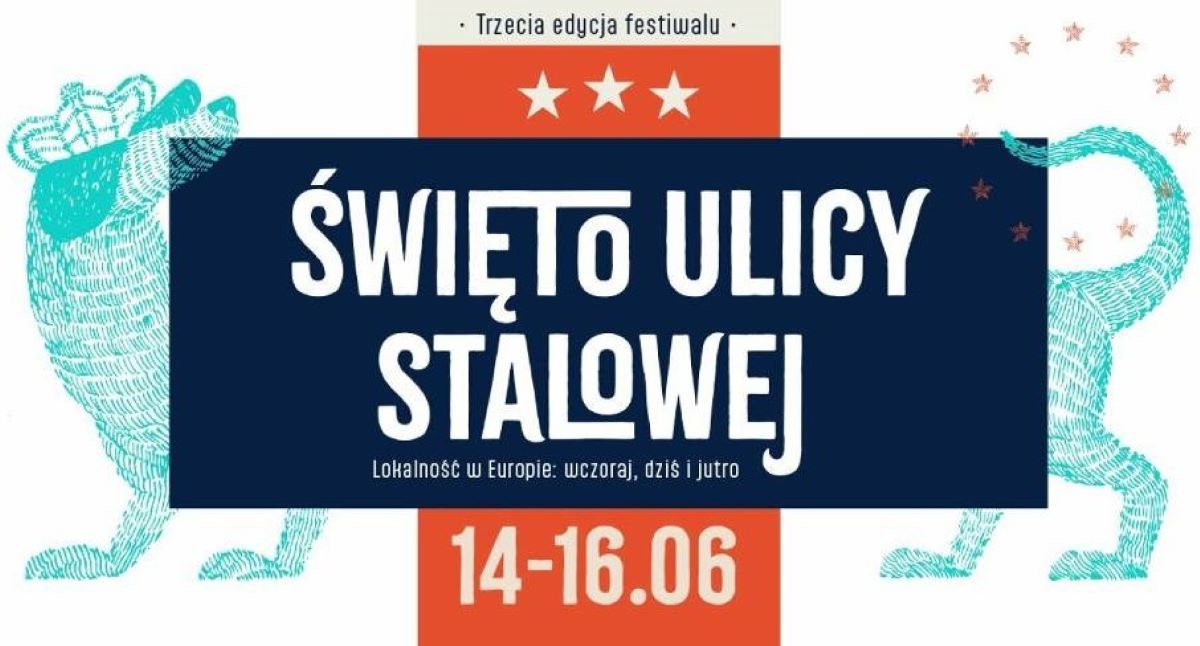 Święto Ulicy Stalowej 14-16.06.2024 Warszawa