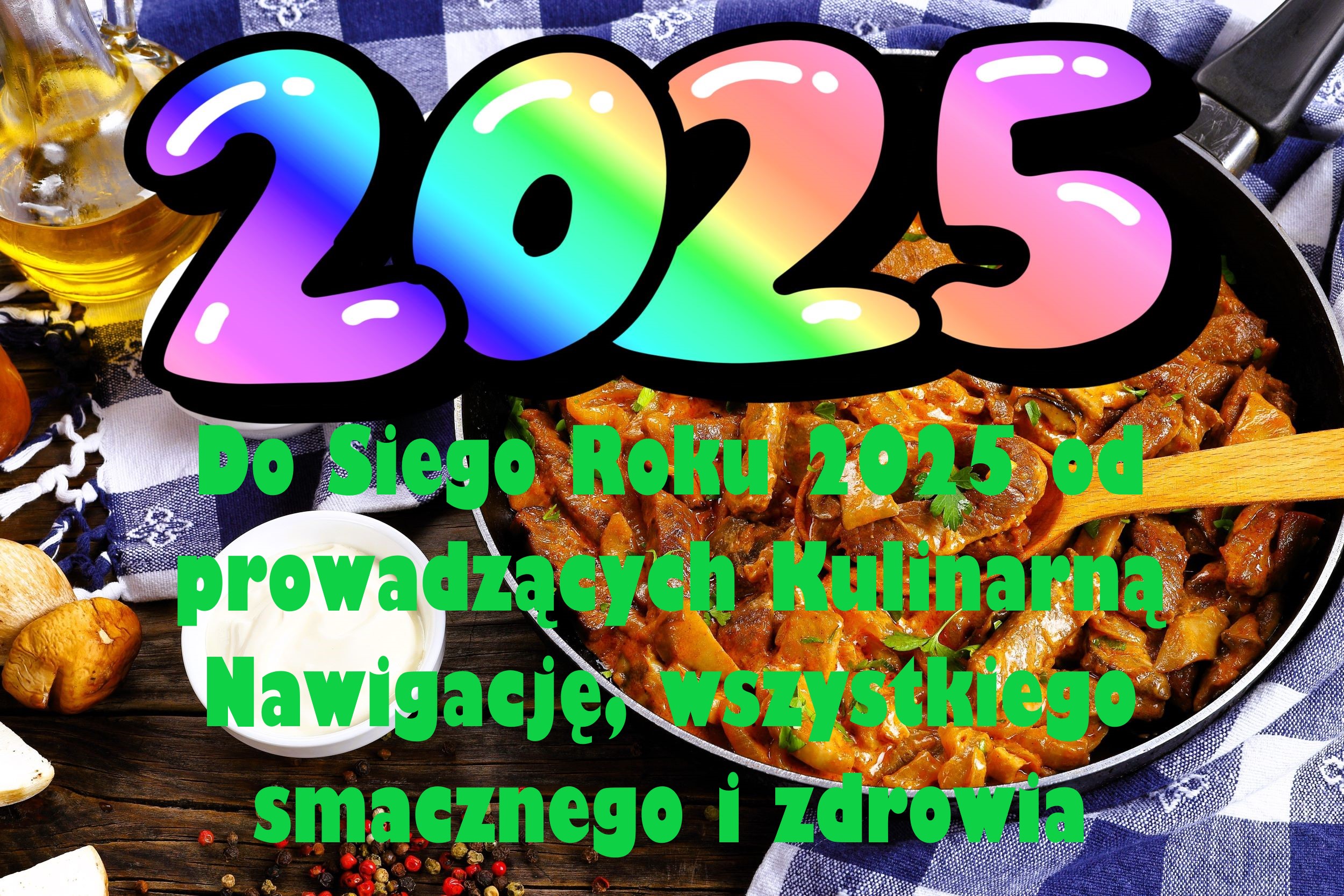 Zapraszamy na ostatnią audycję kulinarną w tym roku! czyli do Siego Roku 2025