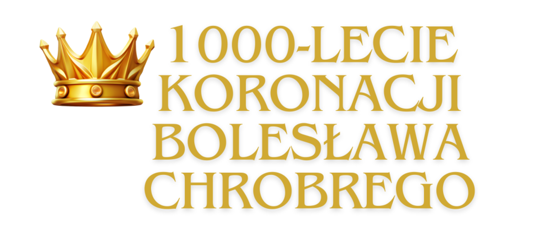 1000 lat Korony: Od Chrobrego do wolnej Rzeczypospolitej – Milenium Polskiej Państwowości