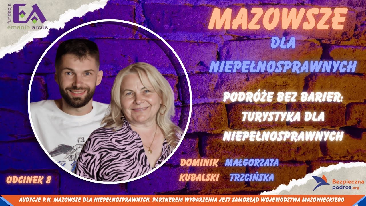 Podróże bez barier: Turystyka dla niepełnosprawnych Mazowsze dla Niepełnosprawnych cz.8