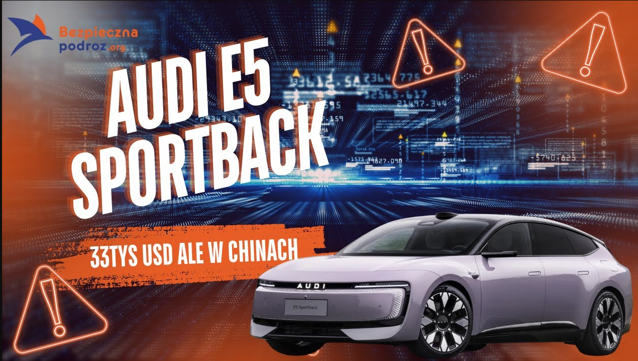 AUDI E5 Sportback za 33tys USD? TAK!!! ale w Chinach