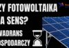 Polski Fenomen – Fotowoltaika a Włoski Sceptycyzm Czy fotowoltaika ma sens czyli jak z paneli zasilić hutę stali ha, ha