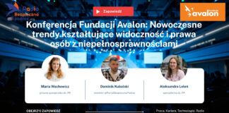 konferencja Avalon zapowiedź materiałów multimedialnych, wywiadów z Łukaszem Wielgoszem (członkiem zarządu Fundacji Avalon), Bartkiem Jasińskim, Przemysławem Żydokiem (prezesem fundacji ds. przysposobienia zawodowego), niepełnosprawną autorką książek Sylwią Błach oraz znanym politykiem i prawnikiem Ryszardem Kaliszem!