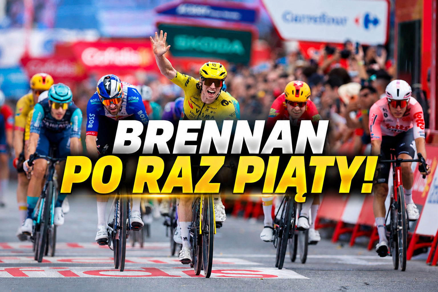 Matthew Brennan znów nie dał szans rywalom! Piąte zwycięstwo Brytyjczyka w Vuelcie