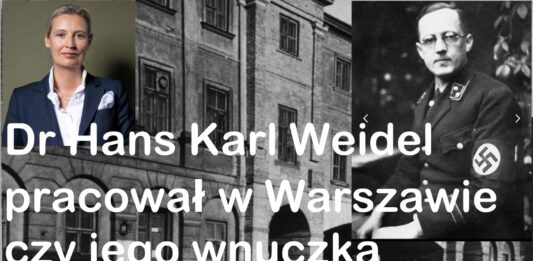 Dr Hans Karl Weidel pracował w Warszawie czy jego wnuczka pójdzie w jego ślady?