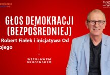 audycja GŁOS DEMOKRACJI BEZPOŚREDNIEJ - prowadzi Wiesław Skuciński odc 2 Robert Fiałek i inicjatywa Od Swojego