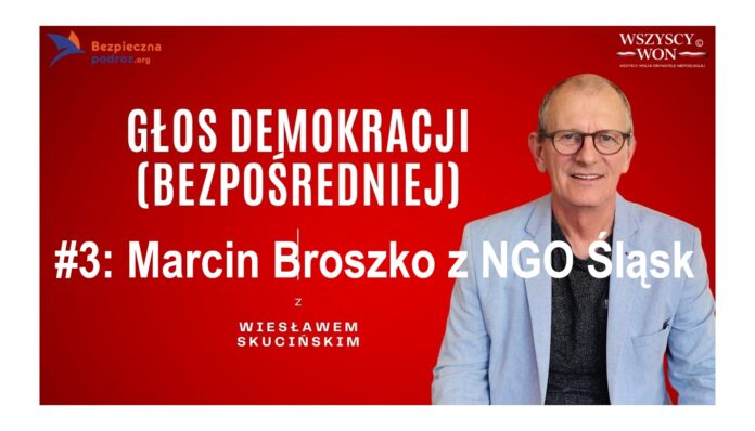 Głos demokracji 3 Głos Demokracji Bezpośredniej #3: Marcin Broszko - stowarzyszenie Jestem Stowarzyszeniem - NGO Śląsk