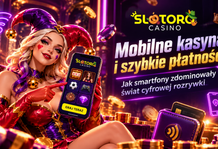 Mobilne kasyna i szybkie płatności: Jak smartfony zdominowały świat cyfrowej rozrywki